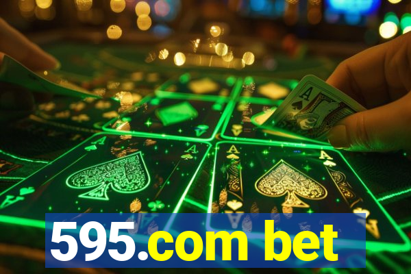 595.com bet